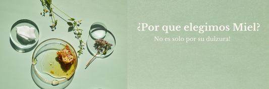 ¿Por que miel en tus productos de Skincare?